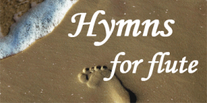 Hymns For Flute Mini Course